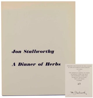 Item #153863 A Dinner of Herbs (Signed Limited Edition). Jon STALLWORTHY