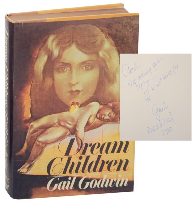 Item #154126 Dream Children (Signed First Edition). Gail GODWIN.
