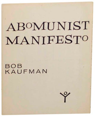 Item #154202 Abomunist Manifesto. Bob KAUFMAN