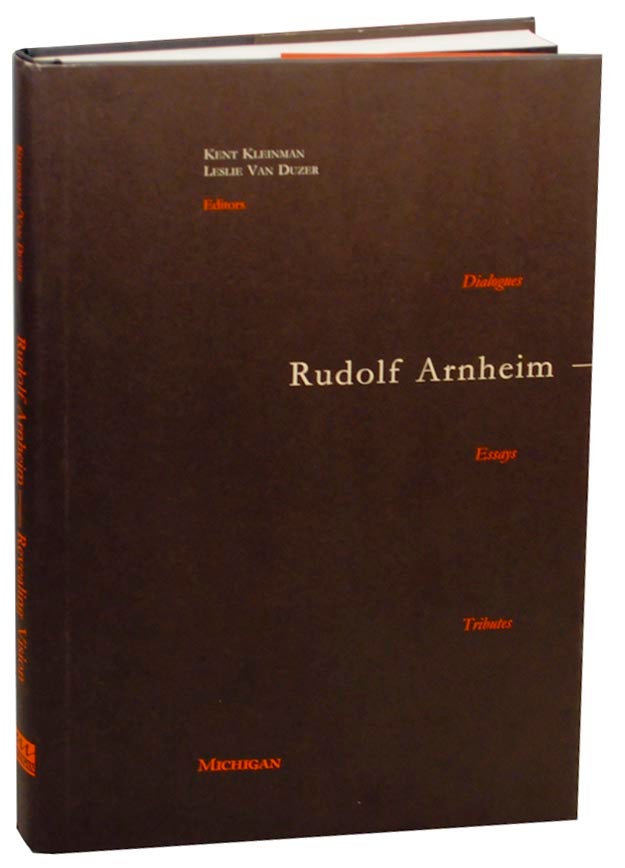 Item #154376 Rudolf Arnheim: Revealing Vision. Rudolf ARNHEIM, Kent Kleinman, Leslie Van Duzer.