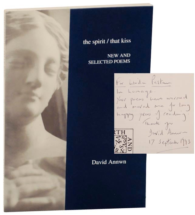 Item #154413 The Spirit / That Kiss (Signed First Edition). David ANNWN.