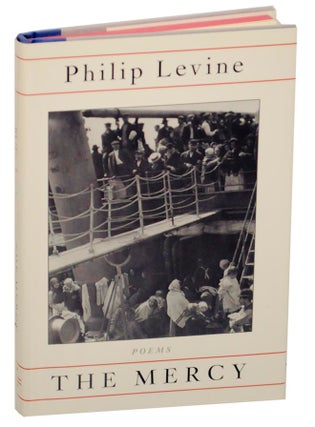 Item #154418 The Mercy. Philip LEVINE