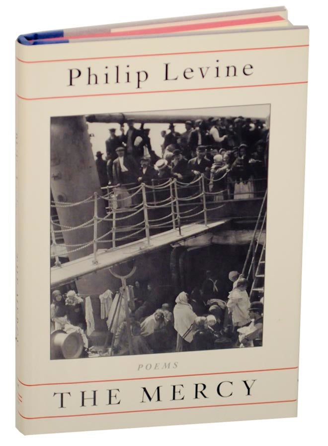 Item #154418 The Mercy. Philip LEVINE.
