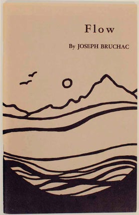 Item #154451 Flow. Joseph BRUCHAC