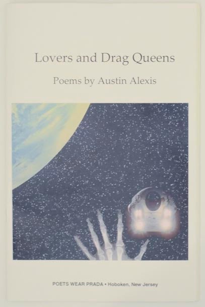 Item #154477 Lovers and Drag Queens. Austin ALEXIS.