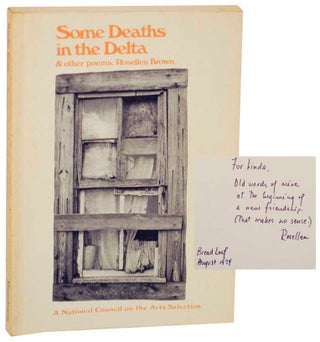 Item #154550 Some Deaths in the Delta and Other Poems (Signed First Edition). Rosellen BROWN