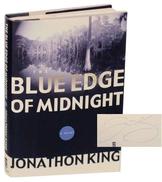 Item #154558 The Blue Edge of Midnight (Signed First Edition). Jonathon KING