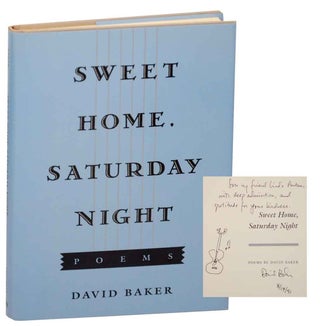 Item #154565 Sweet Home, Saturday Night (Signed First Edition). David BAKER