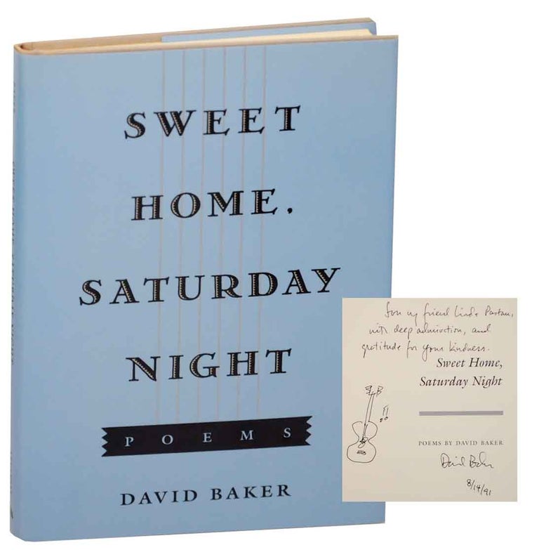 Item #154565 Sweet Home, Saturday Night (Signed First Edition). David BAKER.