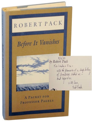 Item #154620 Before it Vanishes: A Packet For Professor Pagels (Signed First Edition)....