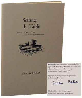 Item #154680 Setting the Table: Poems (Signed First Edition). Linda PASTAN, Mark Leithauser