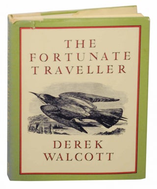 Item #154810 The Fortunate Traveller. Derek WALCOTT