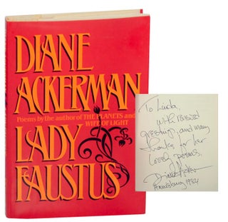 Item #154934 Lady Faustus (Signed First Edition). Diane ACKERMAN
