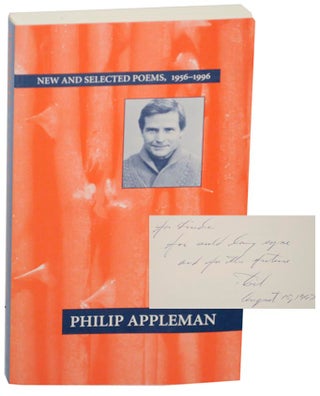 Item #154967 New and Selected Poems, 1956-1996 (Signed First Edition). Philip APPLEMAN
