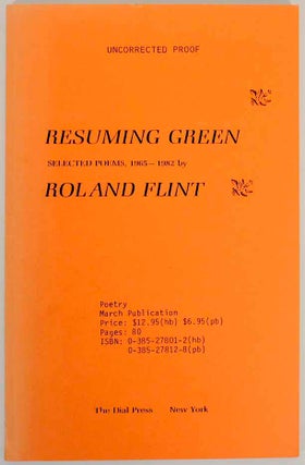 Item #155228 Resuming Green: Selected Poems, 1965-1982. Roland FLINT