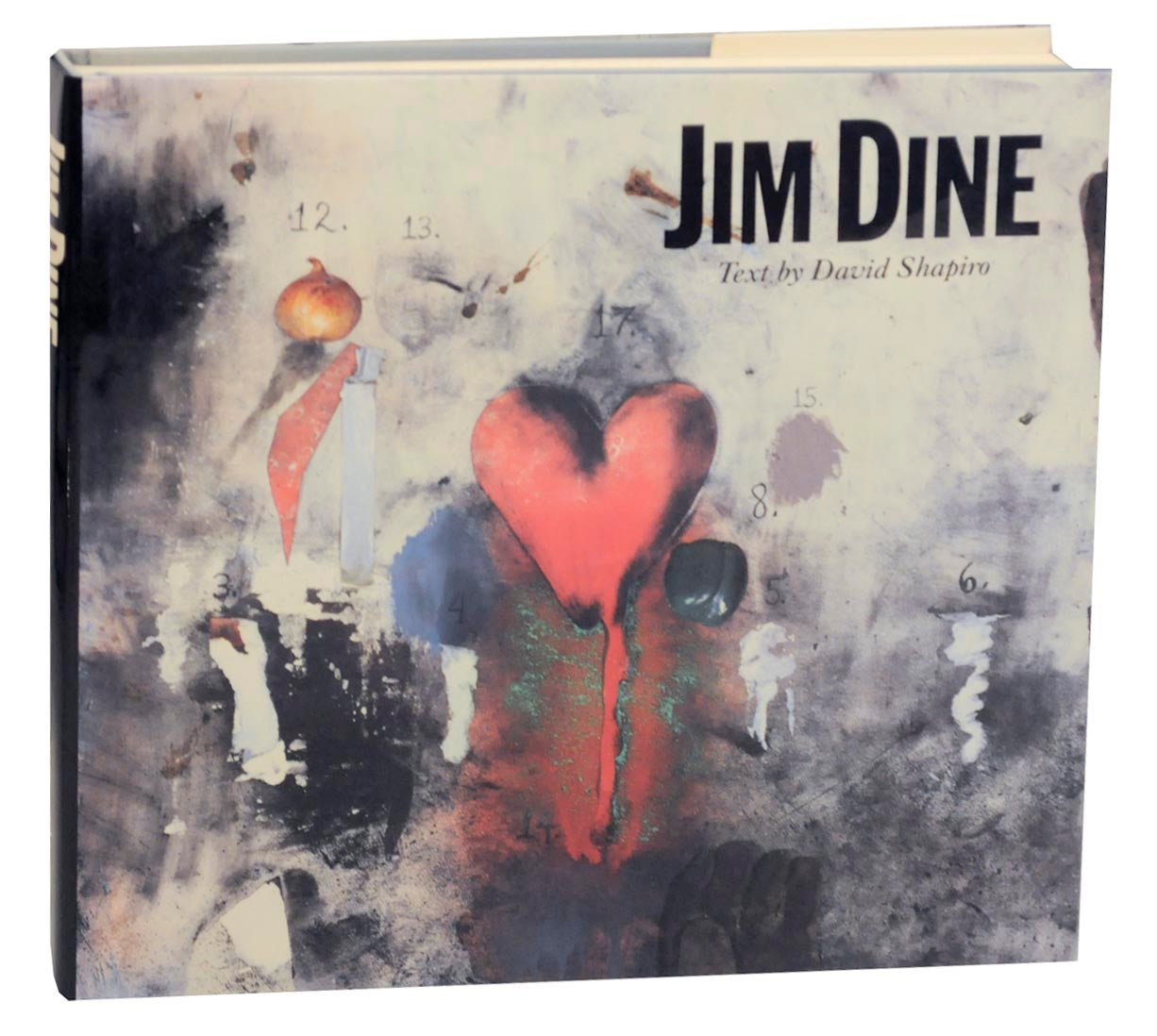 Jim Dine by David - Jim Dine SHAPIRO on Jeff Hirsch Books