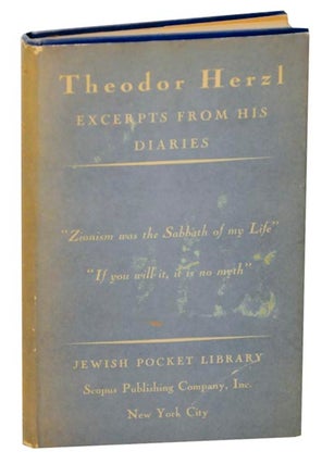 Item #155476 Excerpts From His Diaries. Theodor HERZL