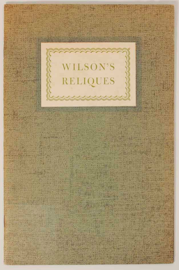 Item #155601 Three Reliques of Ancient Western Poetry: Collected By Edmund Wilson from the Ruins of the Twentieth Century. Edmund WILSON.