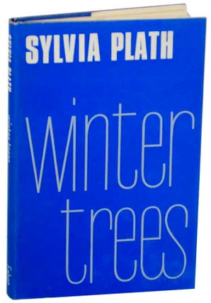 Item #155649 Winter Trees. Sylvia PLATH