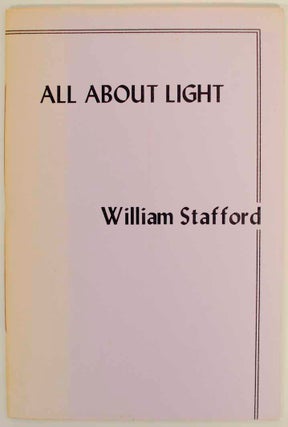 Item #155887 All About Light. William STAFFORD