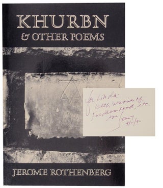 Item #155920 Khurbn & Other Poems (Signed Association Copy). Jerome ROTHENBERG