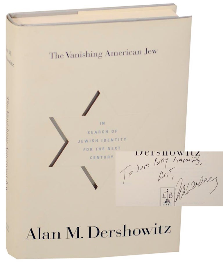 Item #156154 The Vanishing American Jew (Signed First Edition). Alan M. DERSHOWITZ.
