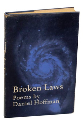 Item #156201 Broken Laws. Daniel HOFFMAN