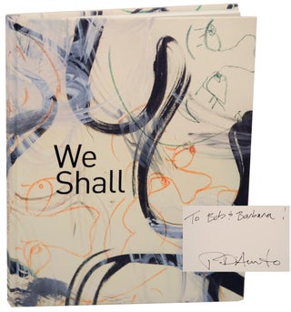 Item #156211 We Shall (Signed First Edition). Paul D'AMATO, Gregory J. Harris, Pastor...