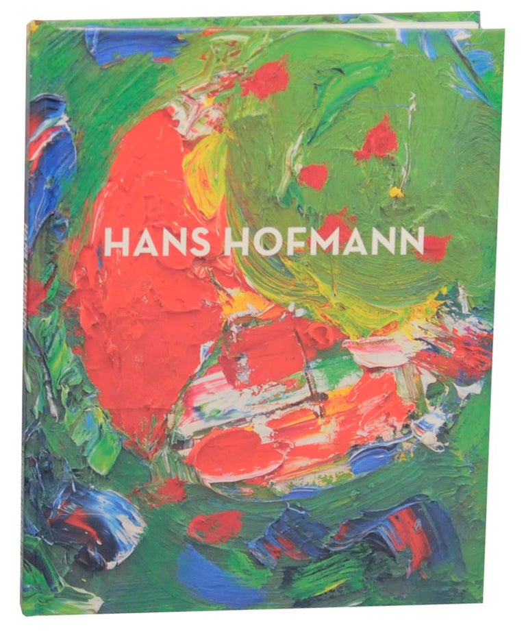 Item #156472 Hans Hofmann The Post-War Years 1945-1946. Hans HOFMANN, Andre Emmerich.