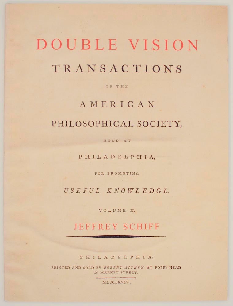 Item #156476 Double Vision Transactions of the American Philosophical Society. Nancy PRINCENTHAL, Jeffrey Schiff.