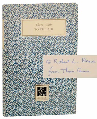 Item #156569 To the Air (Signed First Edition). Thom GUNN