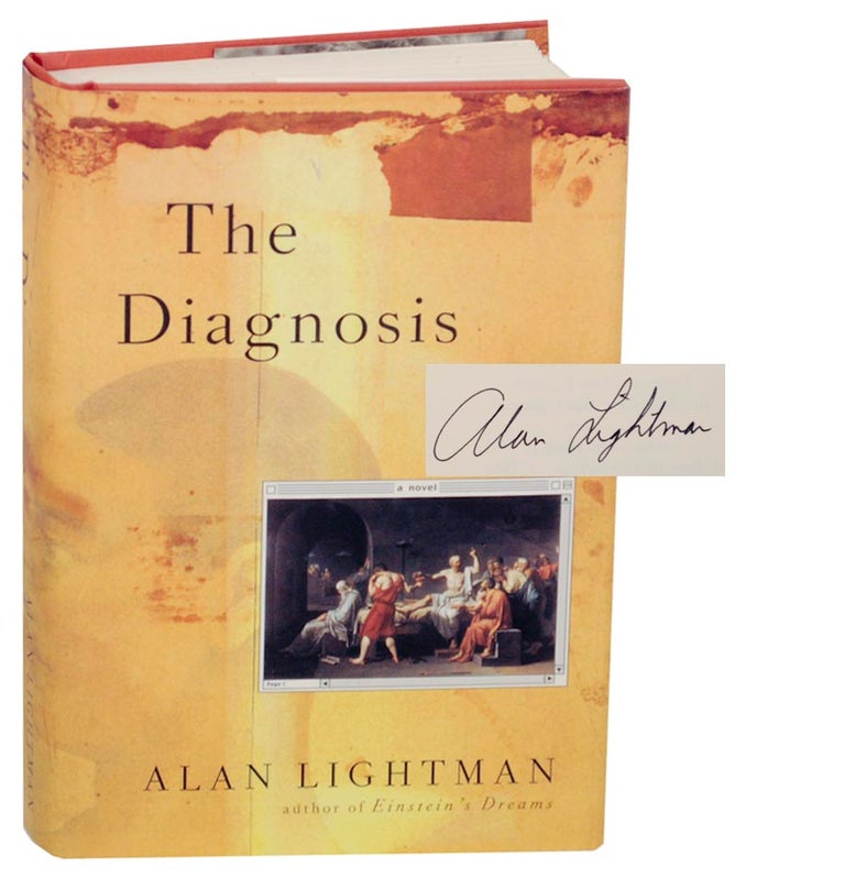 Item #156728 The Diagnosis (Signed First Edition). Alan LIGHTMAN.