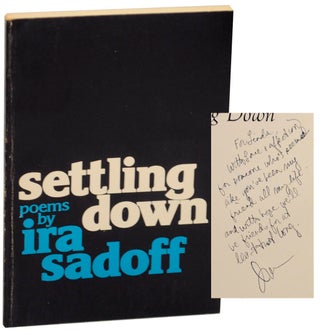 Item #156956 Settling Down (Signed First Edition). Ira SADOFF