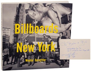 Item #157025 Billboards, New York (Signed First Edition). Wouter DERUYTTER, Vicki Goldberg