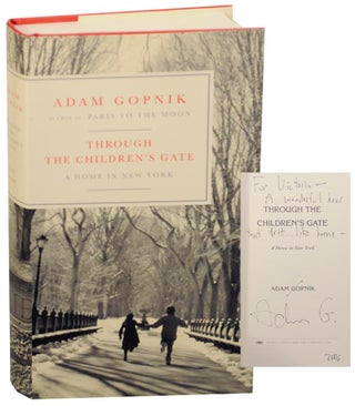 Item #157038 Through The Children's Gate: A Home in New York (Signed First Edition). Adam...