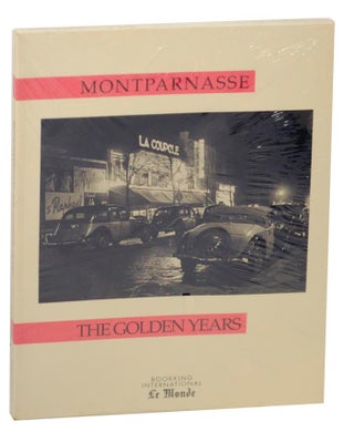 Item #157058 Montparnasse: The Golden Years. Bertrand POIROT-DELPECH, foreword