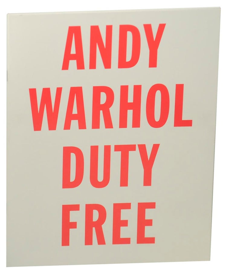 Item #157146 Andy Warhol: Duty Free Paintings and Drawings. Andy WARHOL, Vincent Fremont.