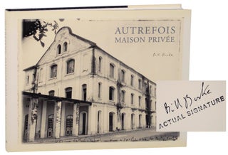 Item #157293 Autrefois, Maison Privee (Signed First Edition). Bill BURKE, Bernard Fall