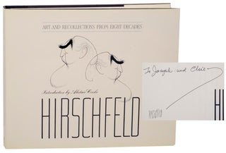 Item #157355 Hirschfeld: Art and Recollections From Eight Decades. Al HIRSCHFELD