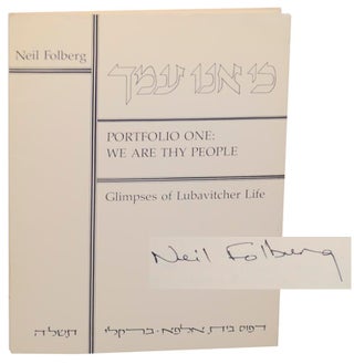 Item #157559 Portfolio One: We Are Thy People, Glimpses of Lubavitcher Life (Signed First...