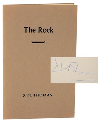 Item #157671 The Rock (Signed First Edition). D. M. THOMAS