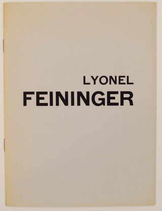 Item #157678 Lyonel Feininger: Watercolors from the Collection of Julia Feininger. Lyonel...