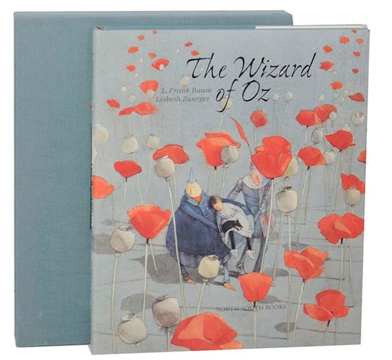 Item #157778 The Wizard of Oz (Signed Limited Edition). L. Frank BAUM, Lisbeth Zwerger.