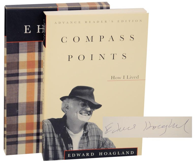 Item #157903 Compass Point: How I Lived (Signed Advance Reading Copy). Edward HOAGLAND.
