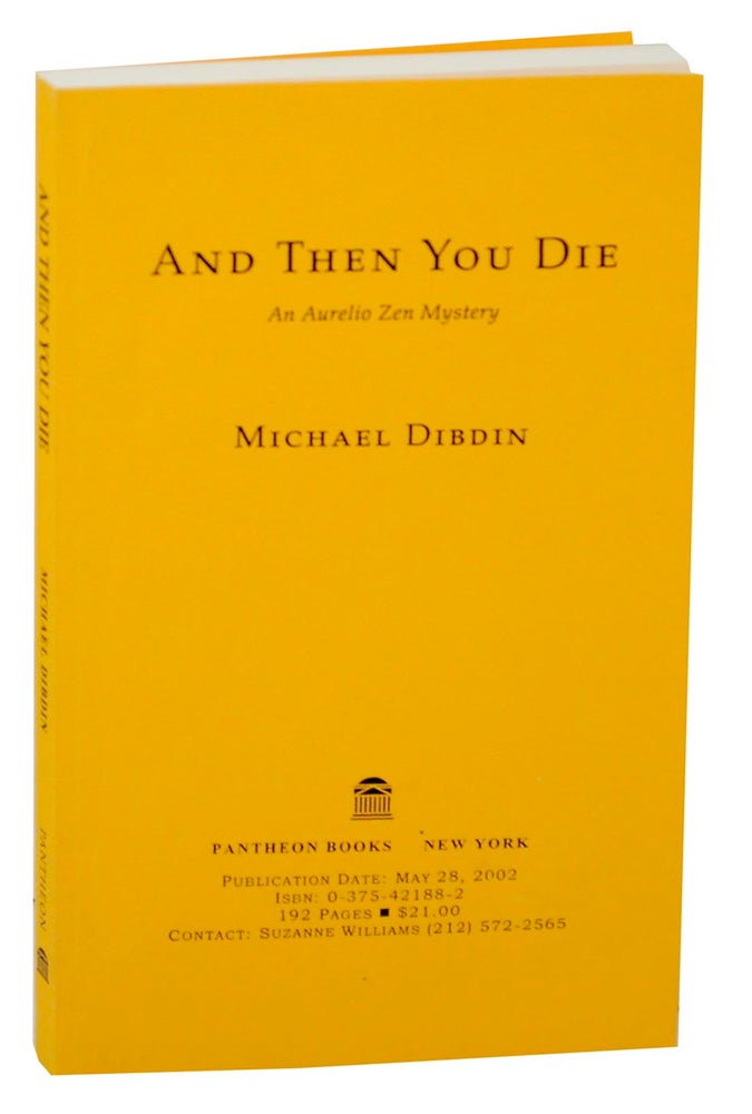 Item #157911 And Then You Die. Michael DIBDIN.