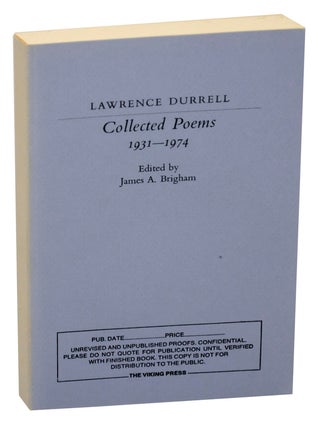 Item #157931 Collected Poems 1931-1974 (Uncorrected Proof). Lawrence DURRELL, James A. Brigham