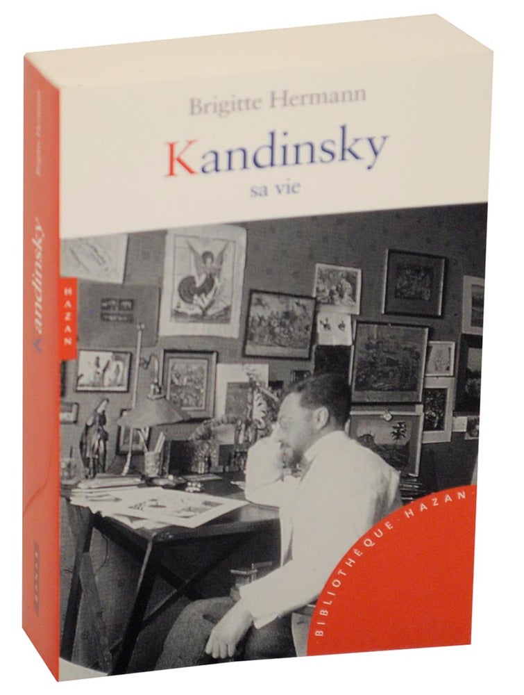 Item #157943 Kandinsky sa vie. Brigitte HERMANN.