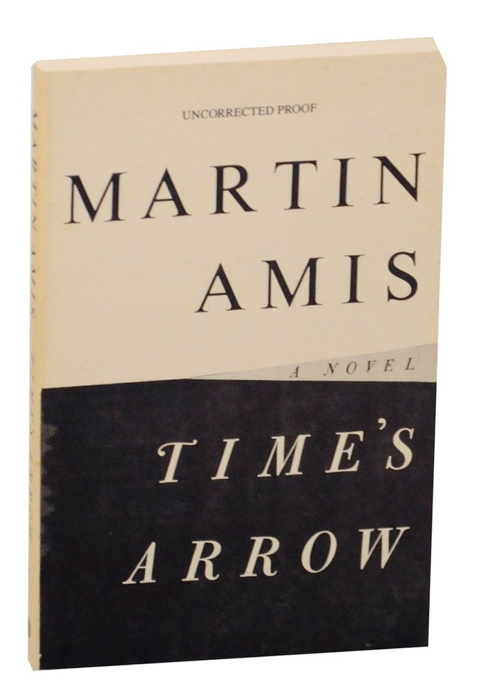 Item #157956 Time's Arrow. Martin AMIS.