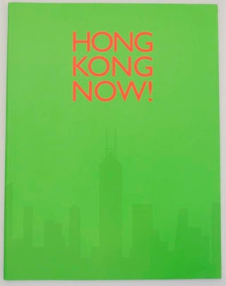 Item #158175 Hong Kong Now! Robert HOBBS