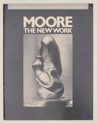 Item #158335 Moore: The New Work Working Models, Maquettes, Reliefs, Drawings, Etchings,...